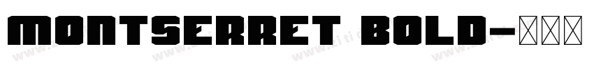 Montserret BOLD字体转换